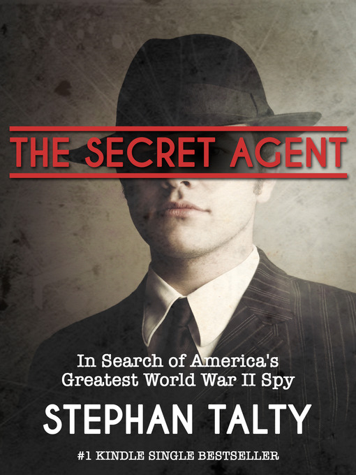 Title details for The Secret Agent by Stephan Talty - Available